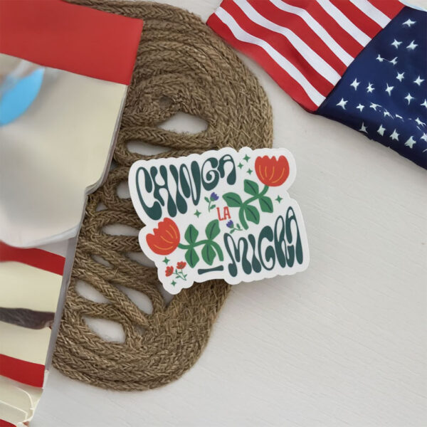 Chinga La Migra Funny Floral Sticker