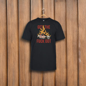 "Get the Fuck Out" Shirt Anti-ICE / Anti-Waymo graphic by @earthliberationstudio