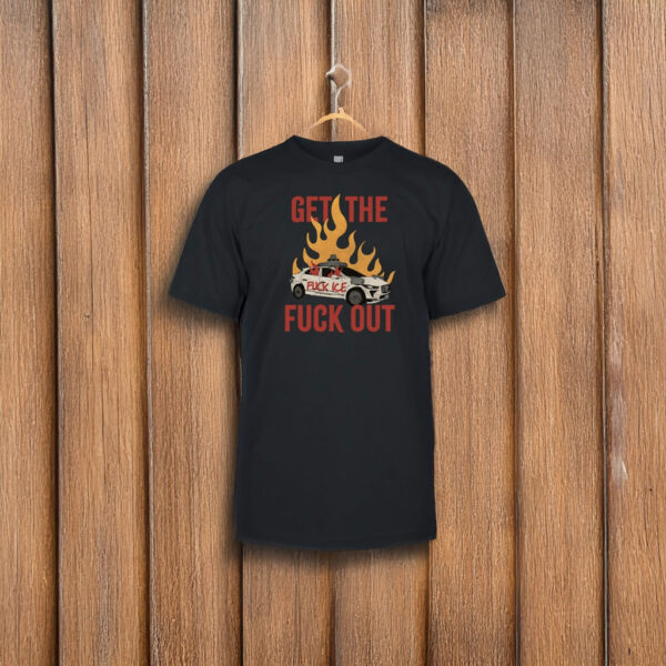 "Get the Fuck Out" Shirt Anti-ICE / Anti-Waymo graphic by @earthliberationstudio