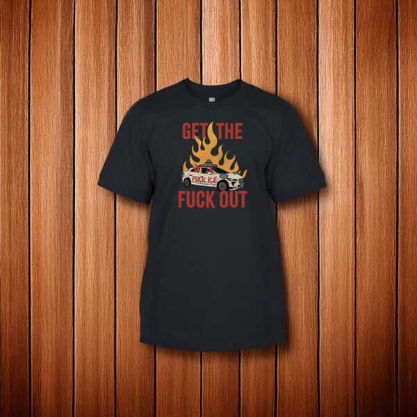 "Get the Fuck Out" Shirt Anti-ICE / Anti-Waymo graphic by @earthliberationstudio
