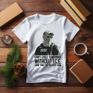 Can’t Spell Coward ICE Comfort Colors Shirt