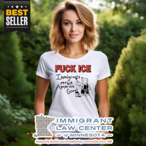 Fck ICE Immigrants Make America Great T-Shirt