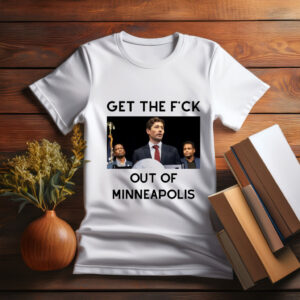Get the Fuck Out of Minneapolis Shirt