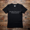 “Get the Fuck Out of Minneapolis” Shirt