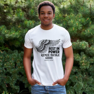 Justice For Renee Nicole Good Jan 8 2026 Memorial Tee
