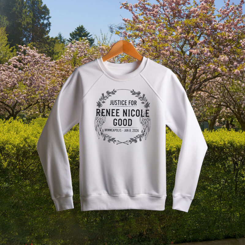 Justice for Renee Nicole Good Minneapolis Jan 8 2026 Shirt