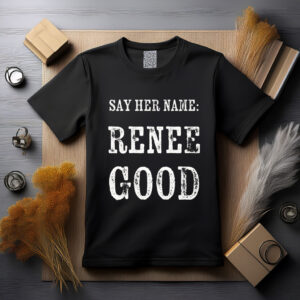 Renee Good T-Shirt