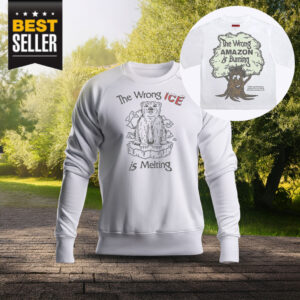 The Wrong ICE Is Melting Shirt
