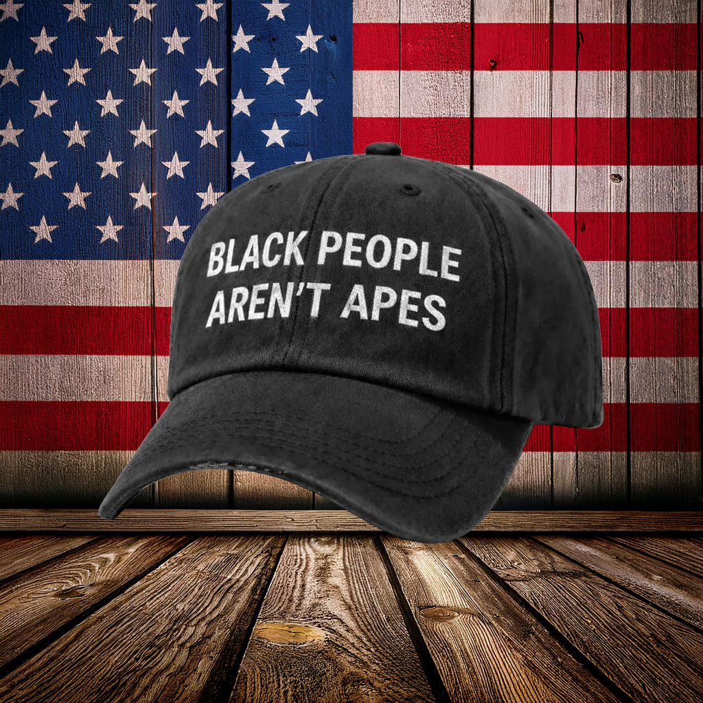 Black People Aren't Apes Cap