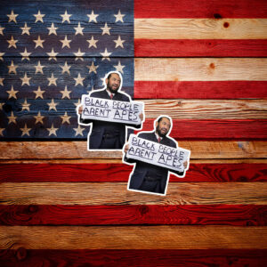 Black People Aren’t Apes Sticker – Protest Sticker