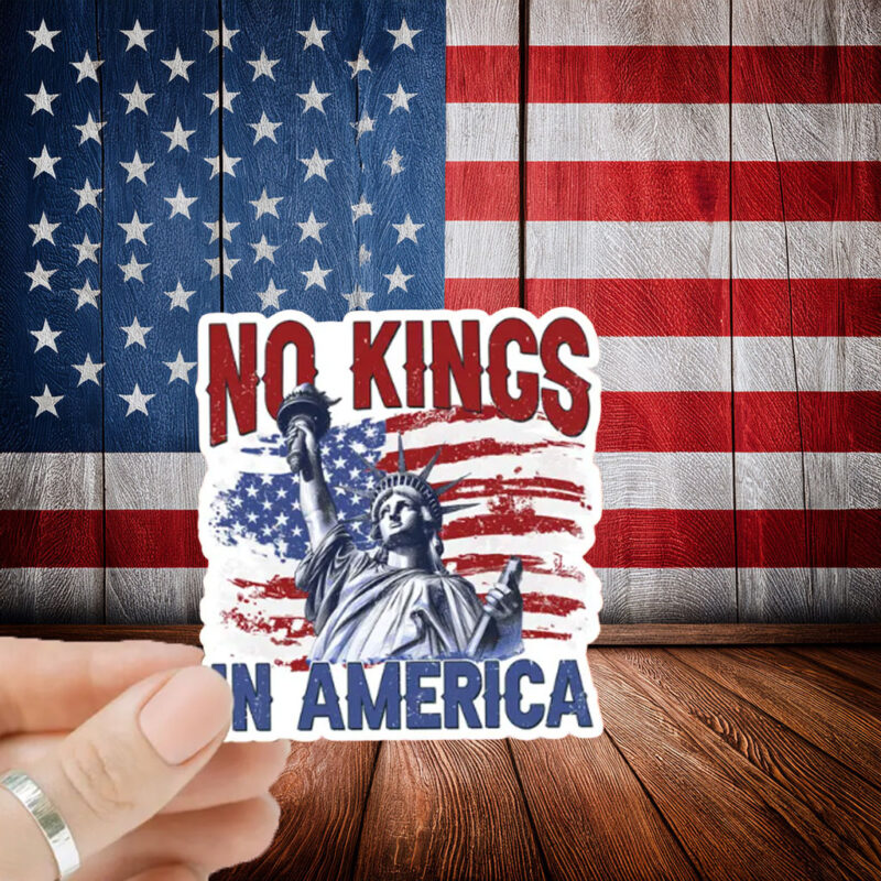 No Kings In America Sticker