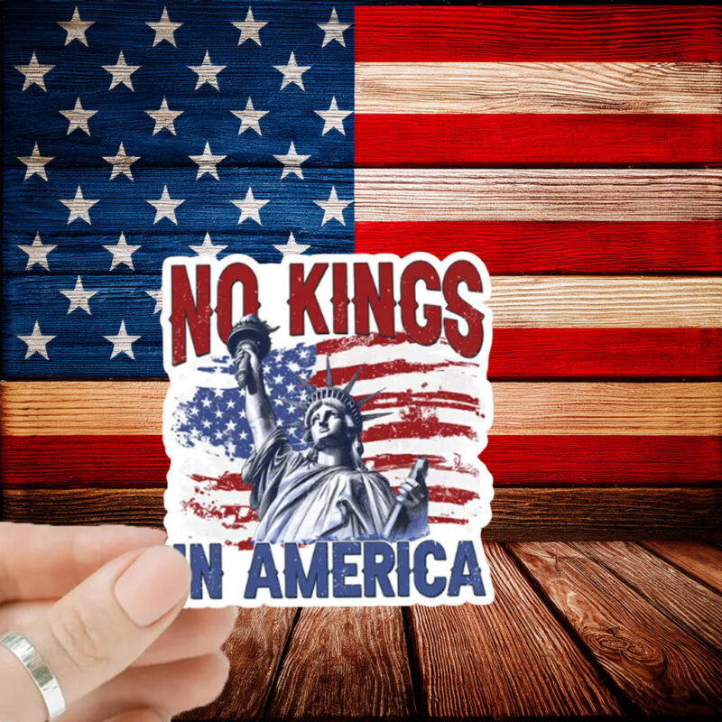 No Kings In America Sticker