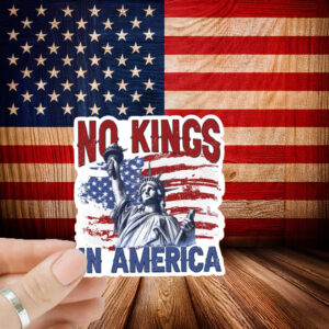 No Kings In America Sticker