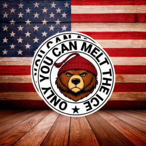 Only You Can Melt The Ice Sticker