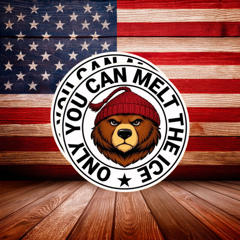 Only You Can Melt The Ice Sticker