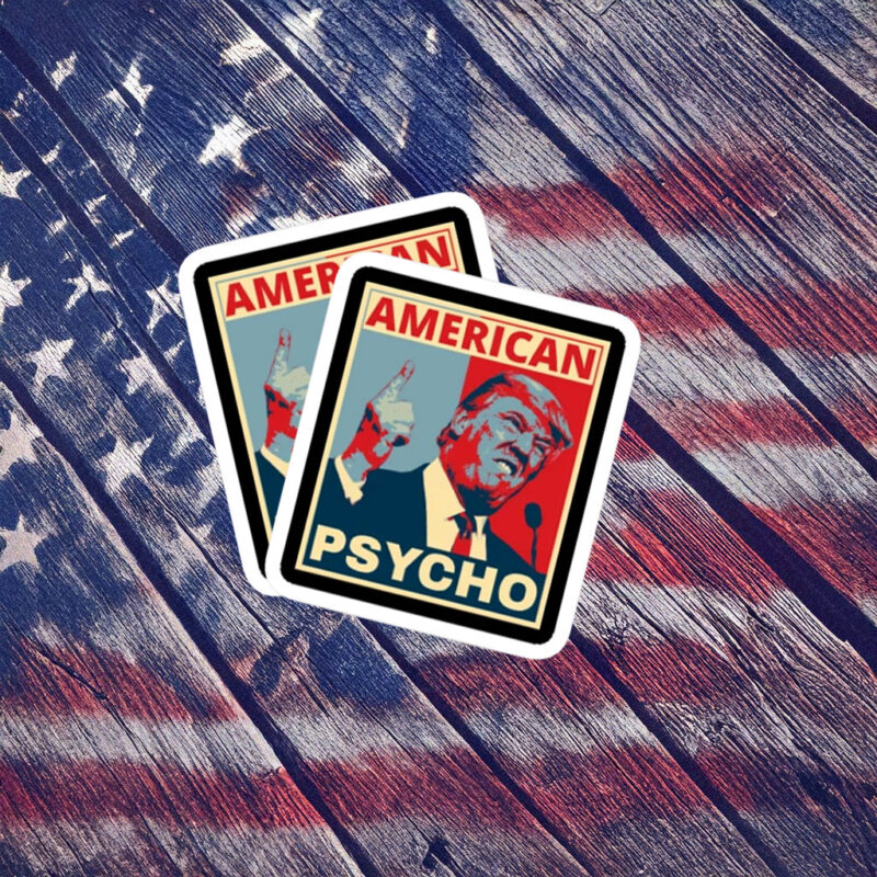American Psycho Trump Parody Poster Sticker