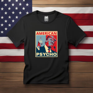 American Psycho Trump Parody Shirt