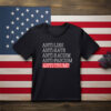 Anti Lies Anti Hate Anti Racism Anti Fascism Anti Trump Shirt