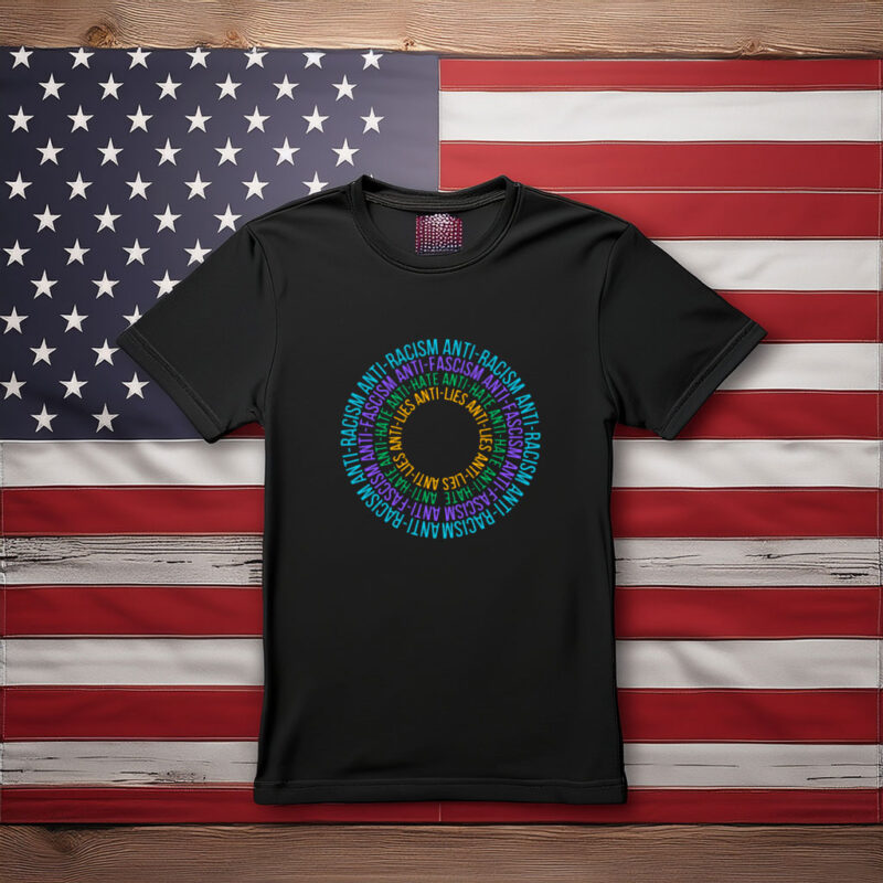 Anti Racism Anti Fascism Equality Circle Protest Shirt