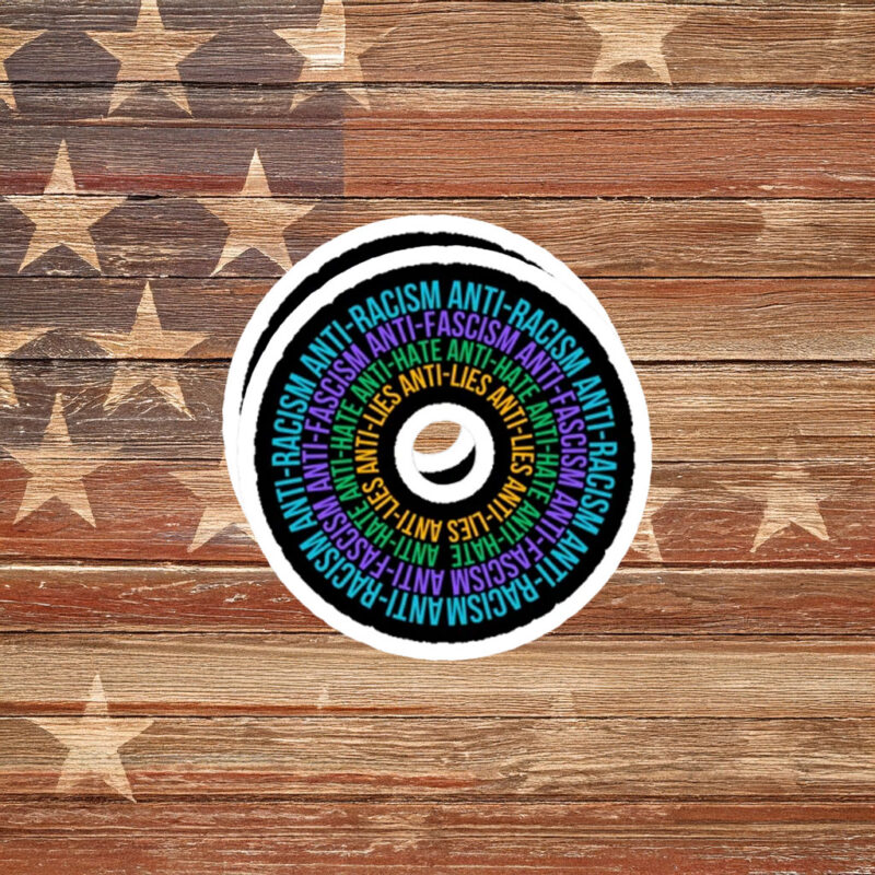 Anti Racism Anti Fascism Equality Circle Sticker