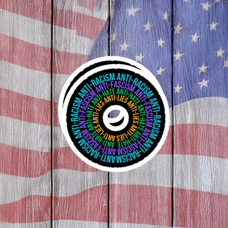 Anti Racism Anti Fascism Equality Circle Sticker