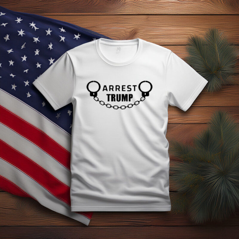 Arrest Trump Protest Graphic Shirt