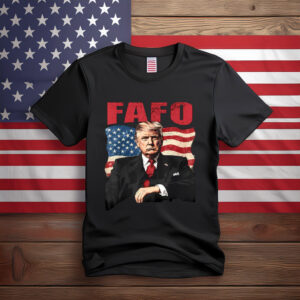 FAFO Trump American Flag Shirt