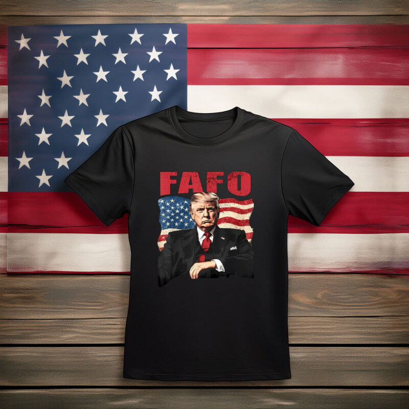 FAFO Trump American Flag Shirt