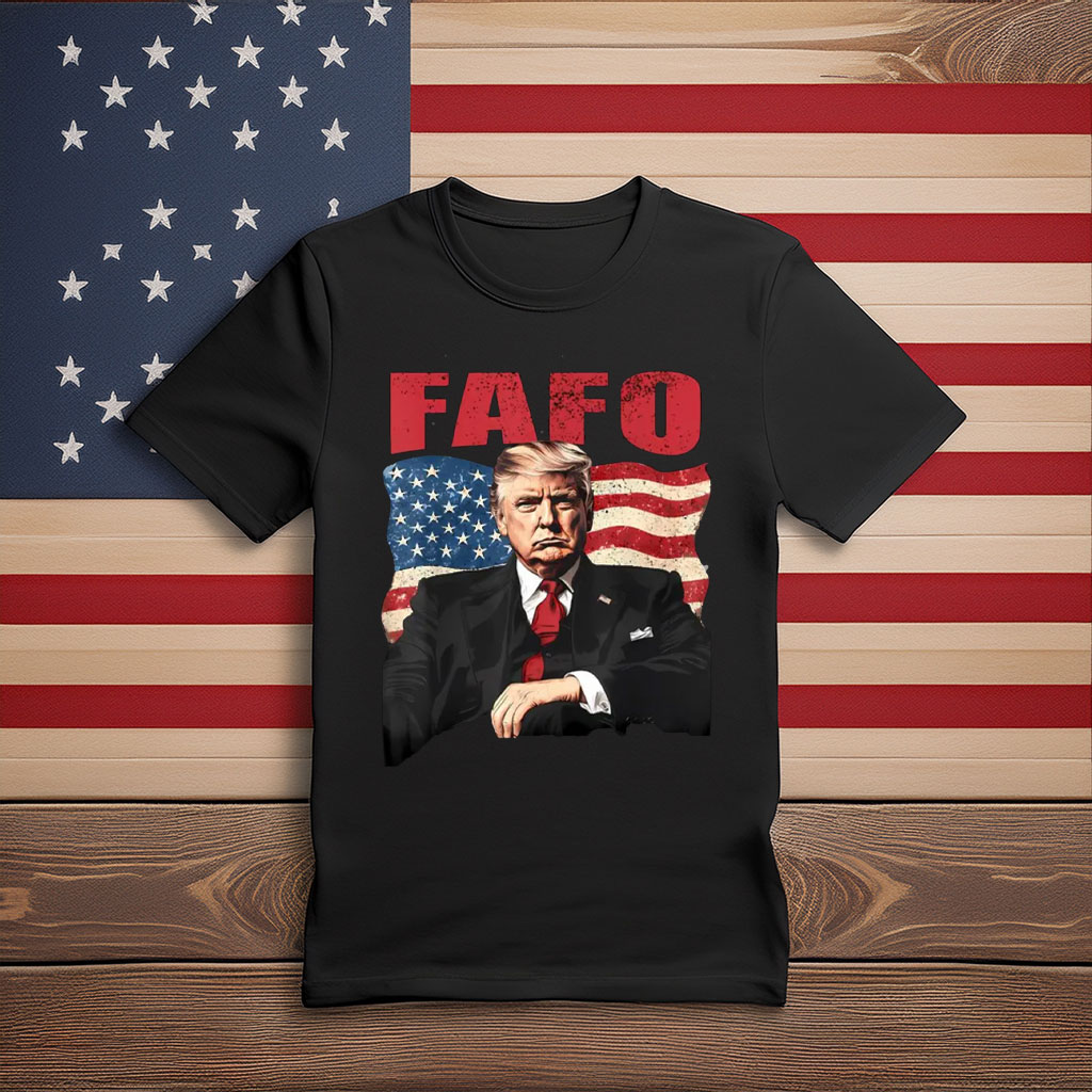 FAFO Trump American Flag Shirt