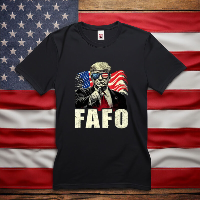 FAFO Trump Pointing Patriotic Shirt