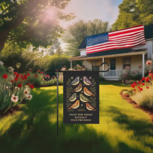 Fight for Those Without Your Privilege Winter Garden Flag