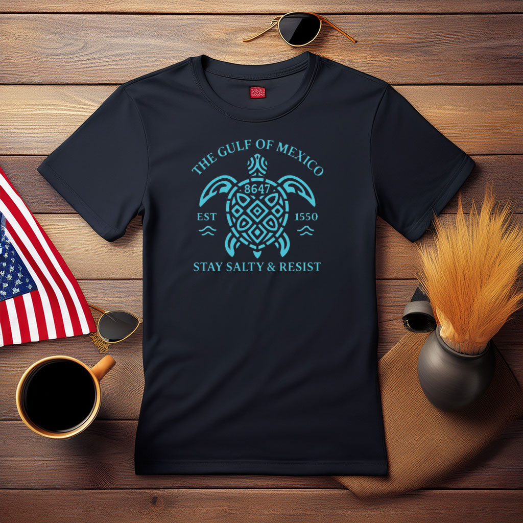 Gulf of Mexico 8647 Stay Salty and Resist Shirt