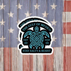 Gulf of Mexico 8647 Stay Salty and Resist Turtle Sticker