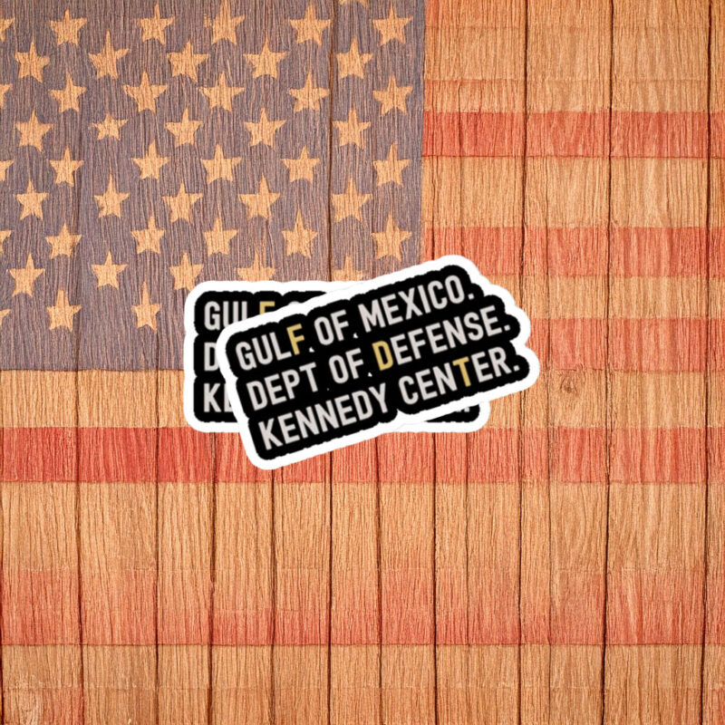 Gulf of Mexico Dept of Defense Kennedy Center Protest Sticker