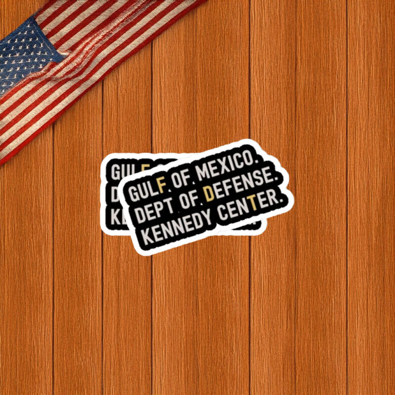 Gulf of Mexico Dept of Defense Kennedy Center Protest Sticker