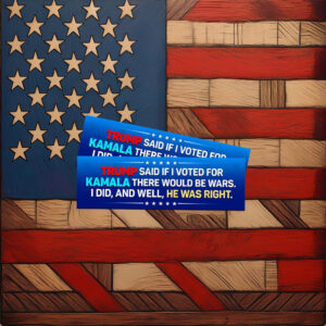 If I Voted For Kamala War, Anti Trump Sticker