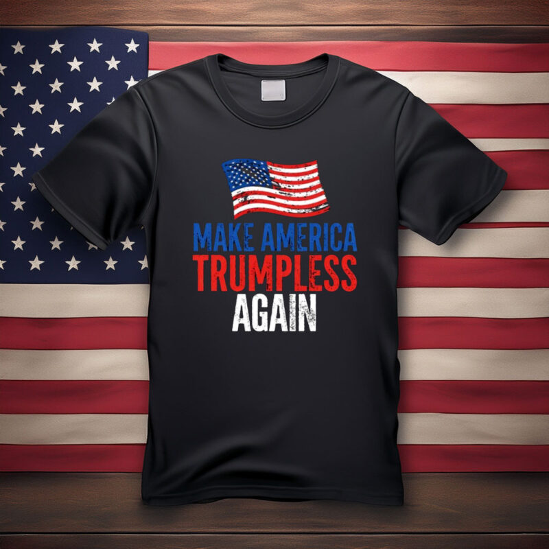 Make America Trumpless Again USA Flag Shirt