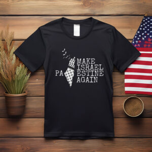 Make Israel Palestine Again Shirt