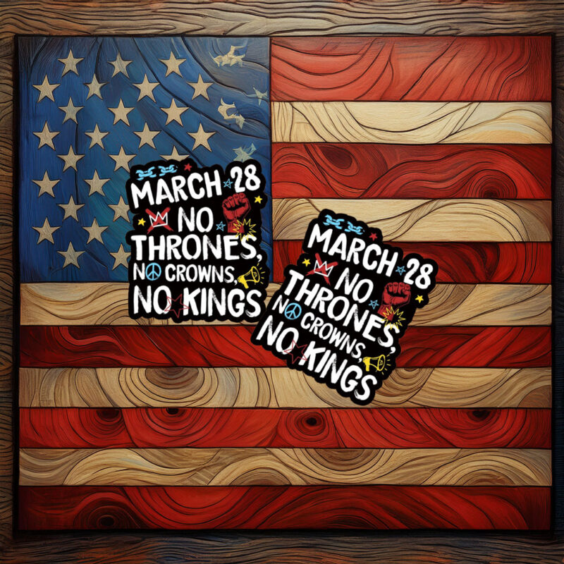 No Kings Day March 28 2026 Decal, No Kings in America Sticker