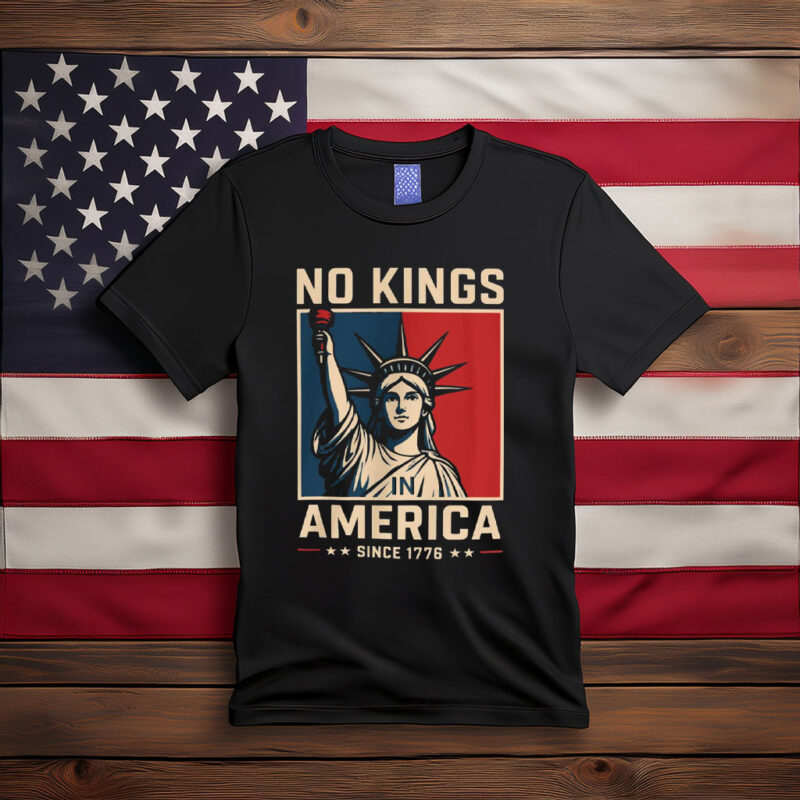 No Kings In America Shirt, 1776 Patriot Tee