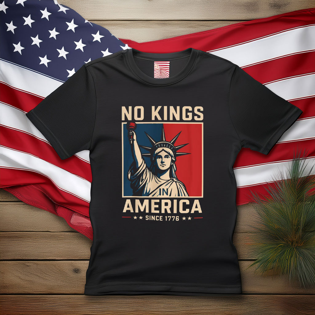 No Kings In America Shirt, 1776 Patriot Tee