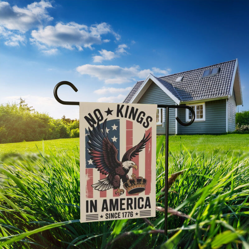 No Kings in America Garden Flag
