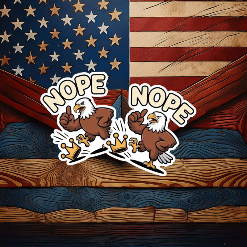 Nope Eagle No Kings Sticker