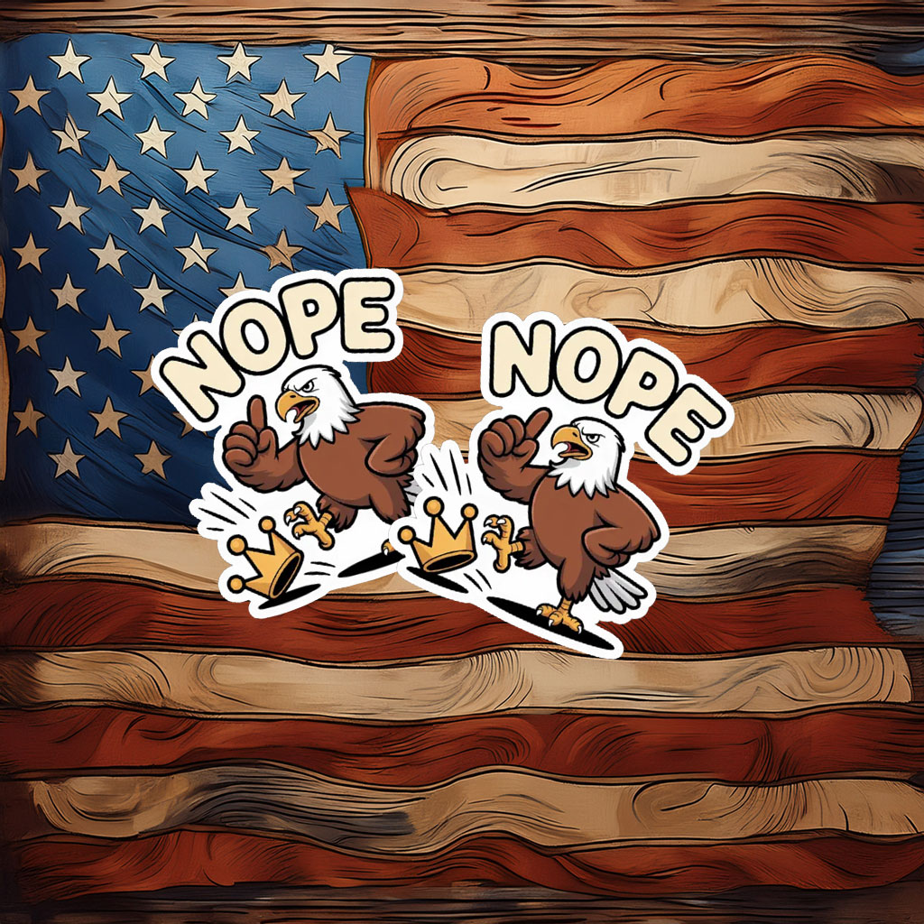 Nope Eagle No Kings Sticker
