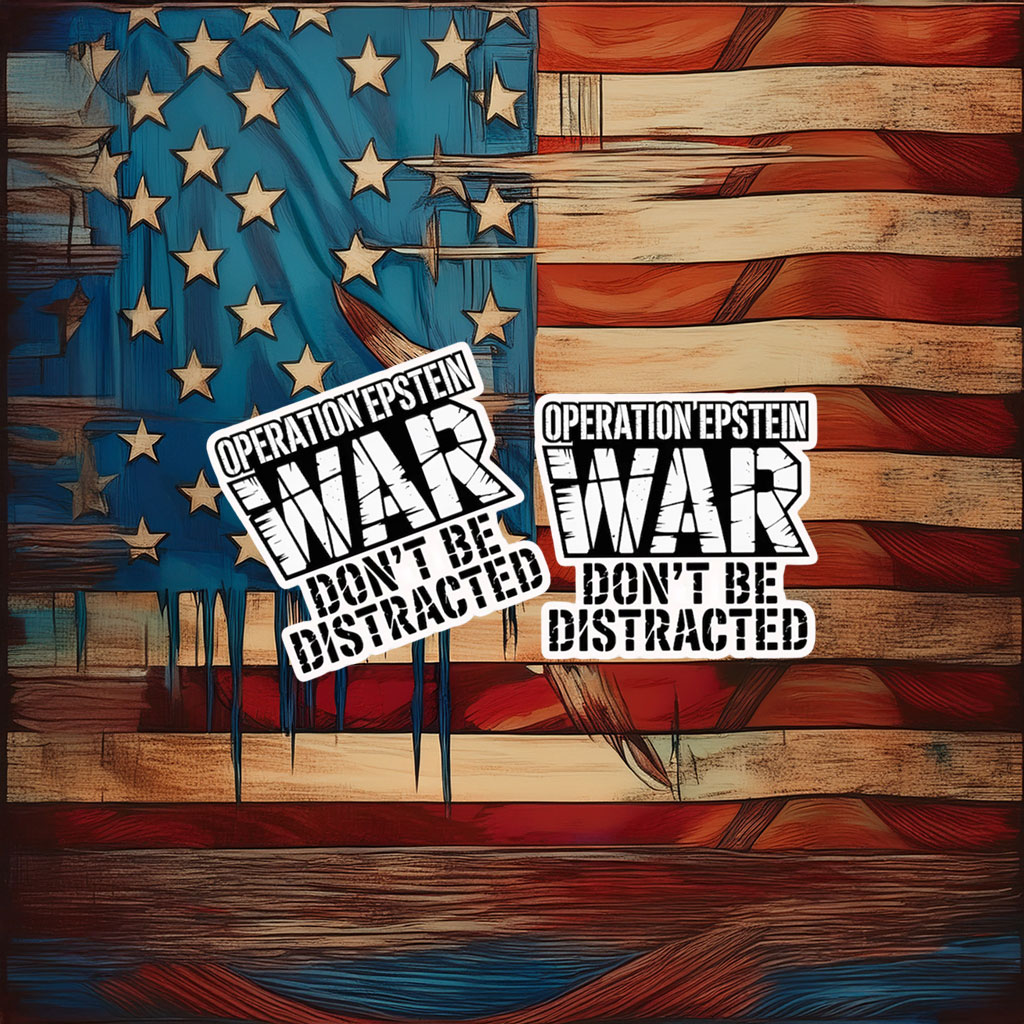 Operation Epstein War Don’t Be Distracted Sticker