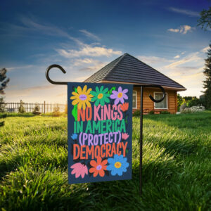 Patriotic Floral No Kings in America Garden Flag