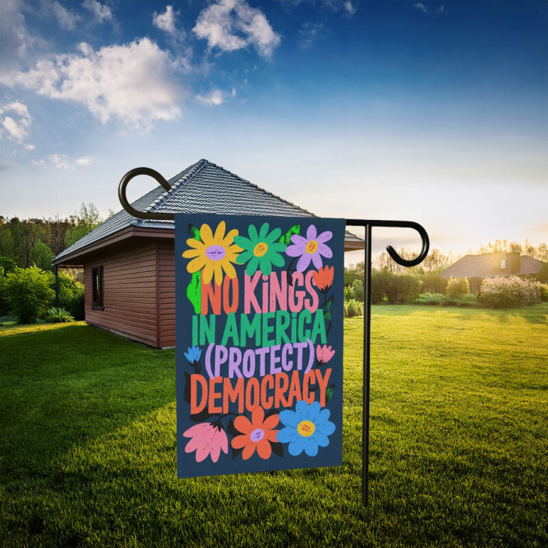 Patriotic Floral No Kings in America Garden Flag