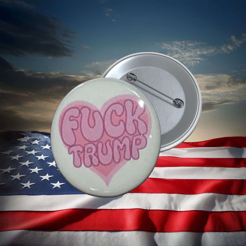 Pink Heart F Trump Protest Button Pin