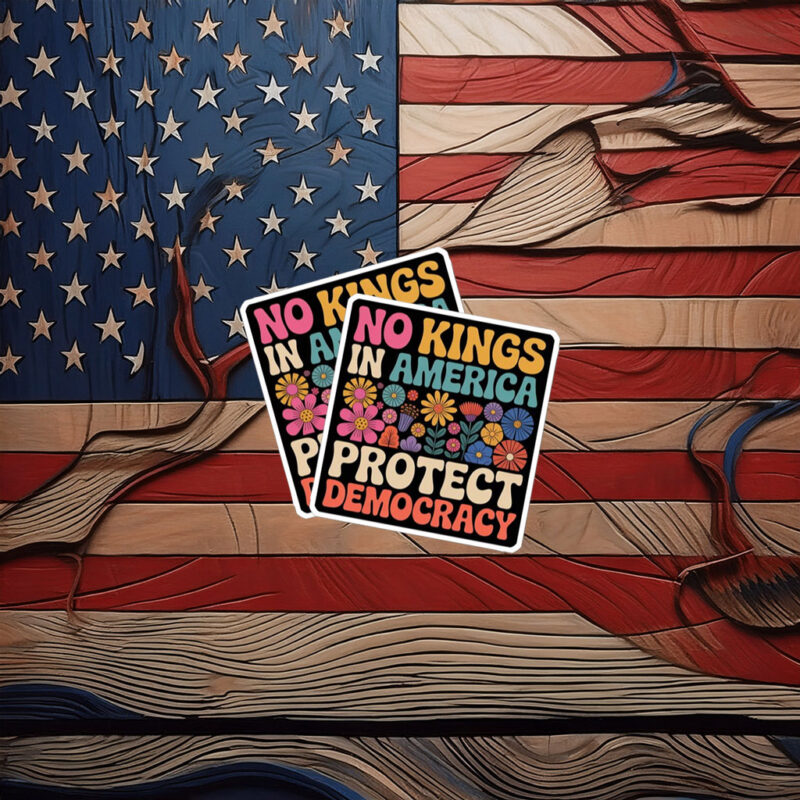 Protect Democracy Decal No Kings In America Sticker
