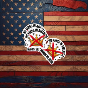 Protest Decal, No Kings in America Sticker